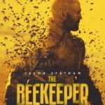 Meilleur fournisseur abonnement IPTV Maroc. Affiche officielle du film « The Beekeeper » mettant en vedette Jason Statham, présentant un thriller bourré d'action avec des abeilles grouillant en arrière-plan.