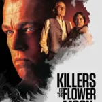 Meilleur fournisseur d'abonnement IPTV abordable et moins cher.Affiche officielle du film « Killers of the Flower Moon » mettant en vedette Leonardo DiCaprio, Robert De Niro et Lily Gladstone dans un cadre historique dramatique.